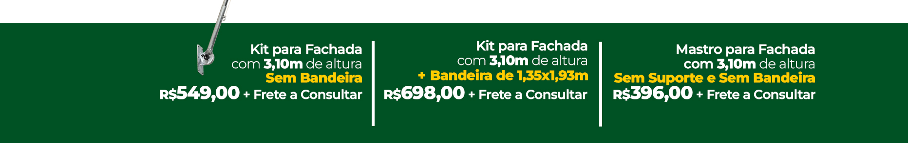 Kit 3 metros para fachada